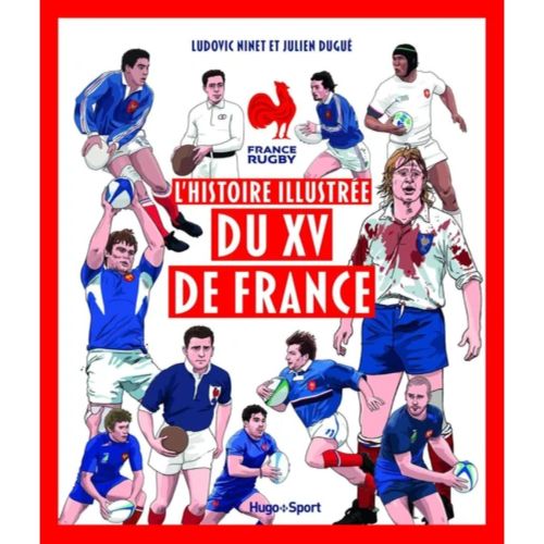 L'Histoire Illustrée du XV de France